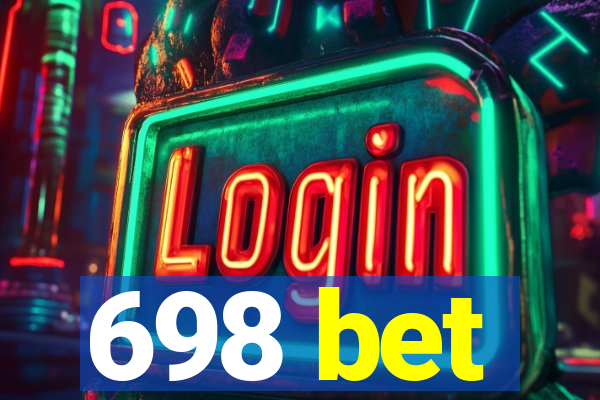 698 bet